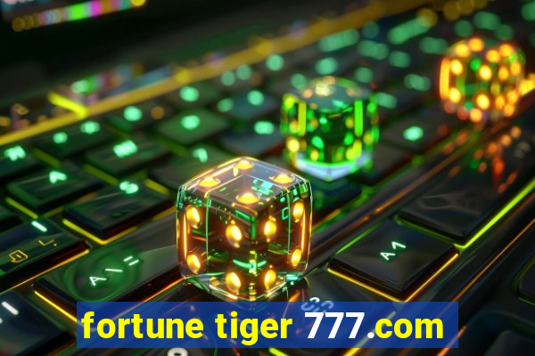 fortune tiger 777.com